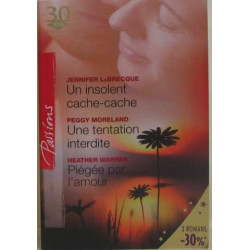 Un insolent cache-cache , Une tentation interdite , Piégée par l'amour