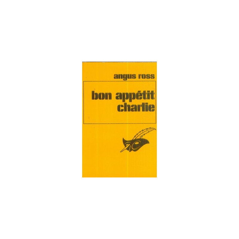Bon appétit Charlie - Le Masque
