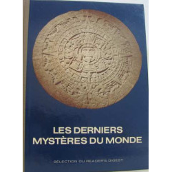 Les derniers mystères du monde