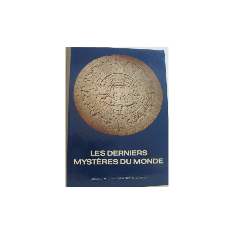 Les derniers mystères du monde