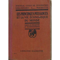 Les principales puissances et la vie économique du monde