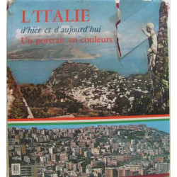 L'Italie d'hier et d'aujourd'hui un portrait en couleurs