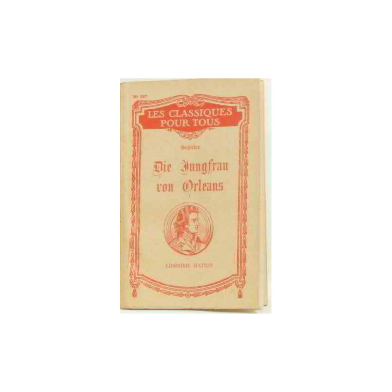 Die tungfran von orleans (tome premier)