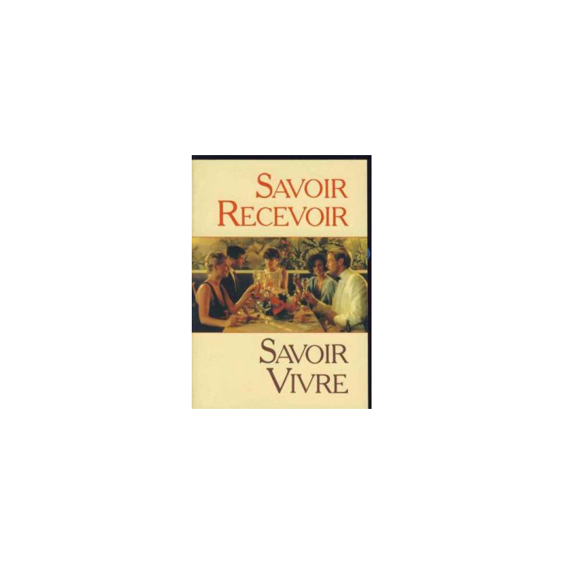 Savoir recevoir savoir vivre
