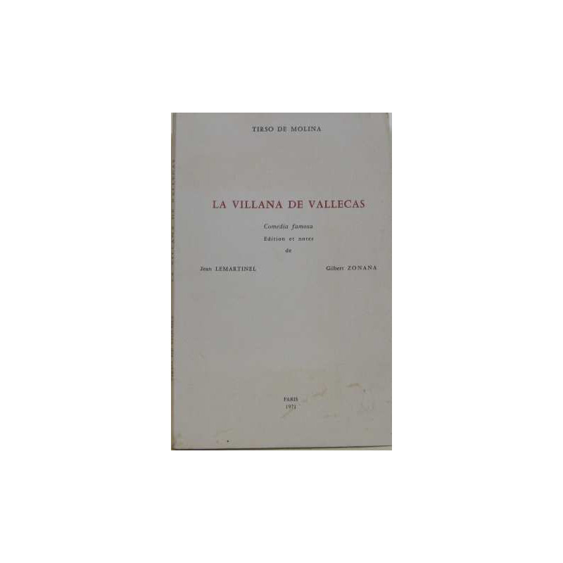 Tirso de molina : La villana de vallecas
