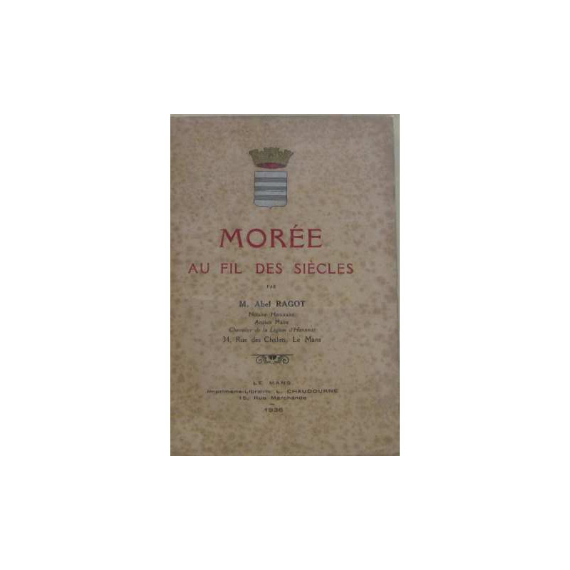 Morée au fil des siècles