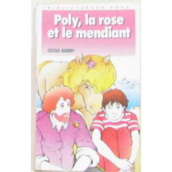 Poly La Rose Et Le Mendiant