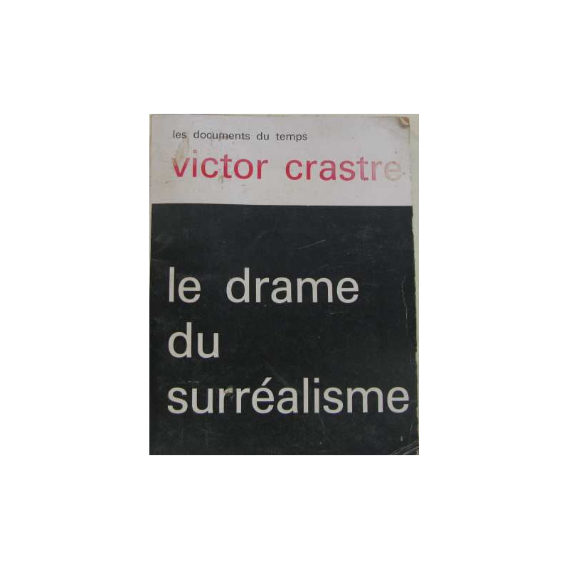 Le drame du surréalisme