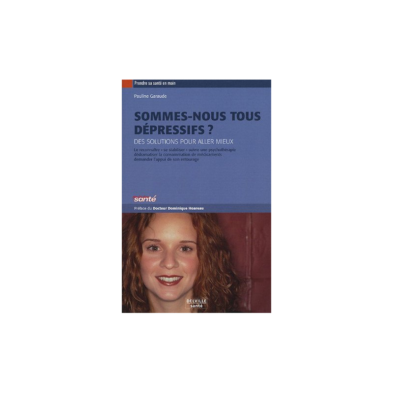 Sommes-nous tous depressifs