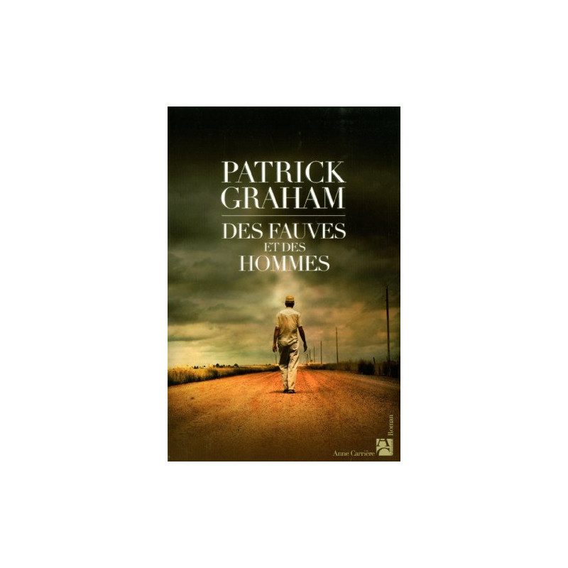 Des fauves et des hommes