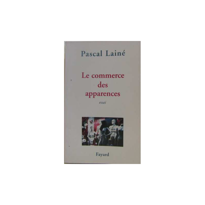 Le commerce des apparences