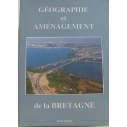 Géographie et aménagement de la Bretagne