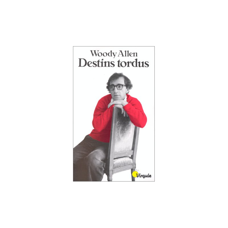 Destins tordus