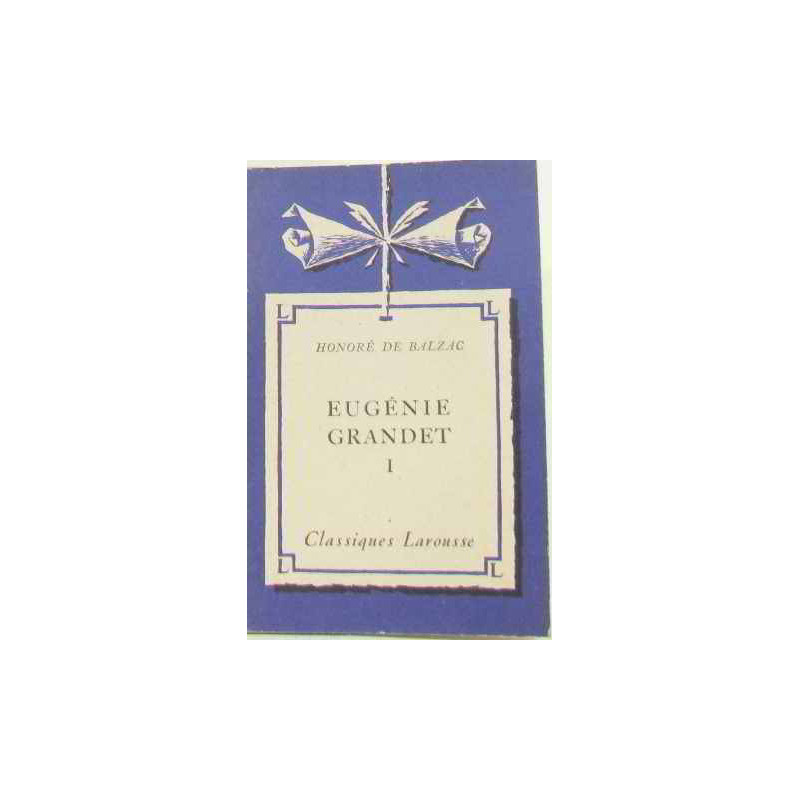 Eugénie grandet (tome premier)