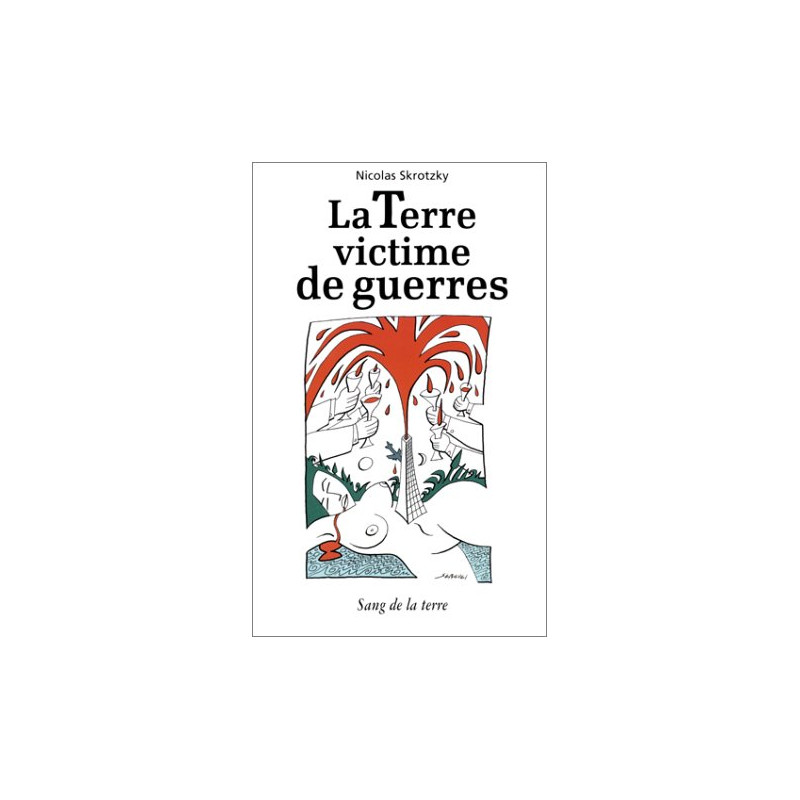La Terre victime de guerres