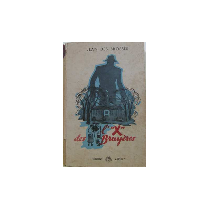 L' "X" des bruyères