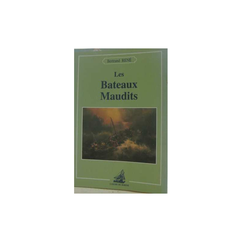 Les Bateaux maudits