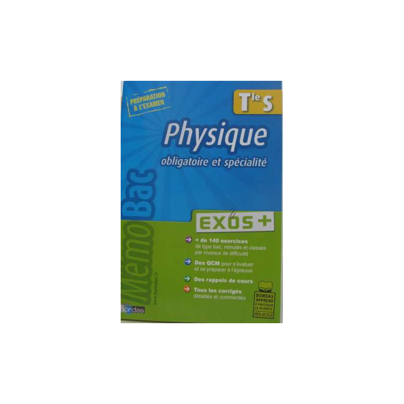 Physique Tle S : Exos +
