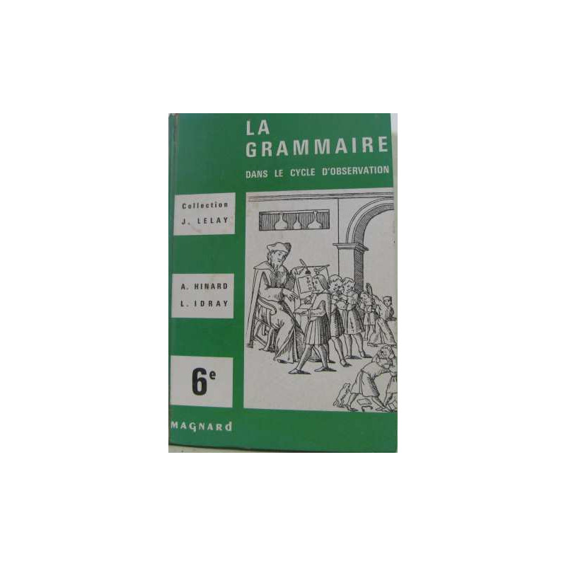 La grammaire dans le cycle de l'observation 6e
