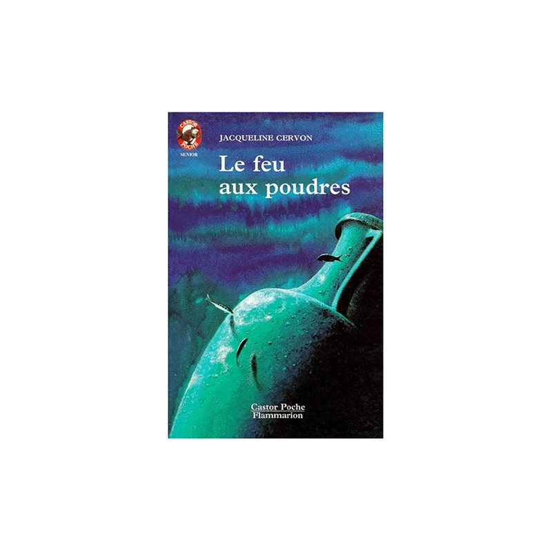 Le feu aux poudres