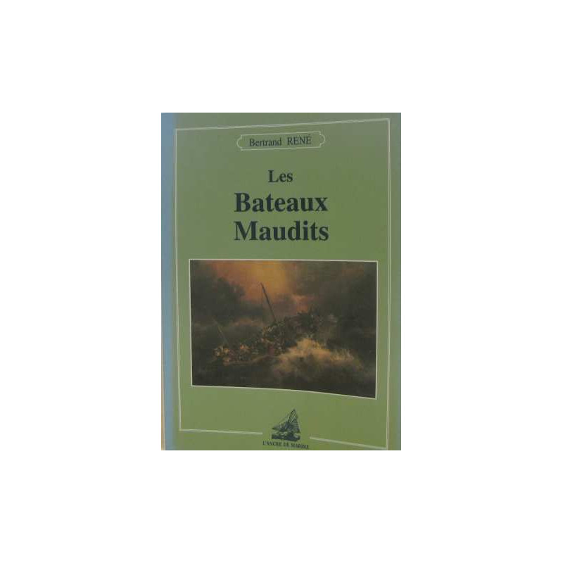 Les Bateaux maudits