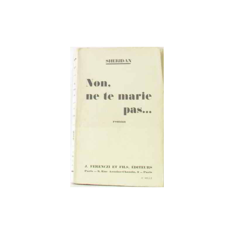 Non ne te marie pas