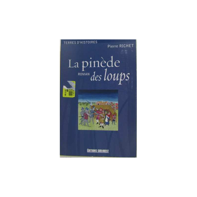 La pinède des loups