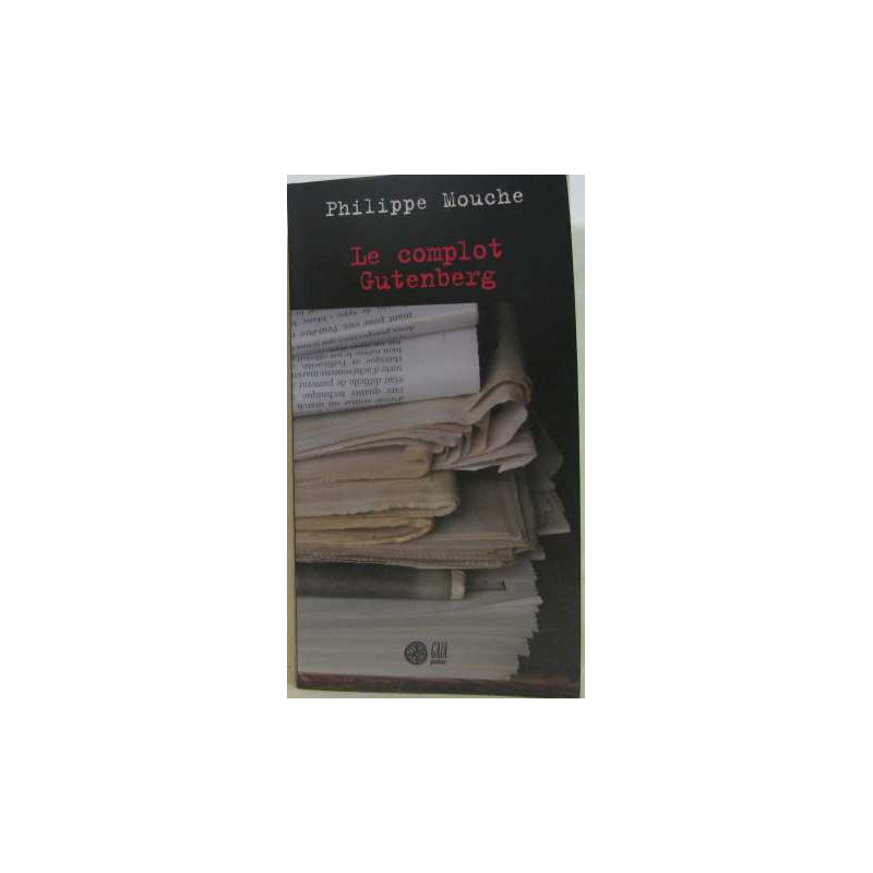 Le complot Gutenberg
