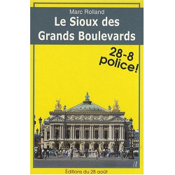 Le Sioux des Grands Boulevards