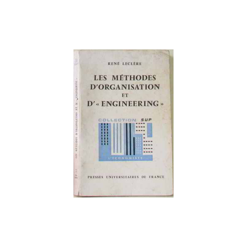 Les méthodes d'organisation et d'"engineering"