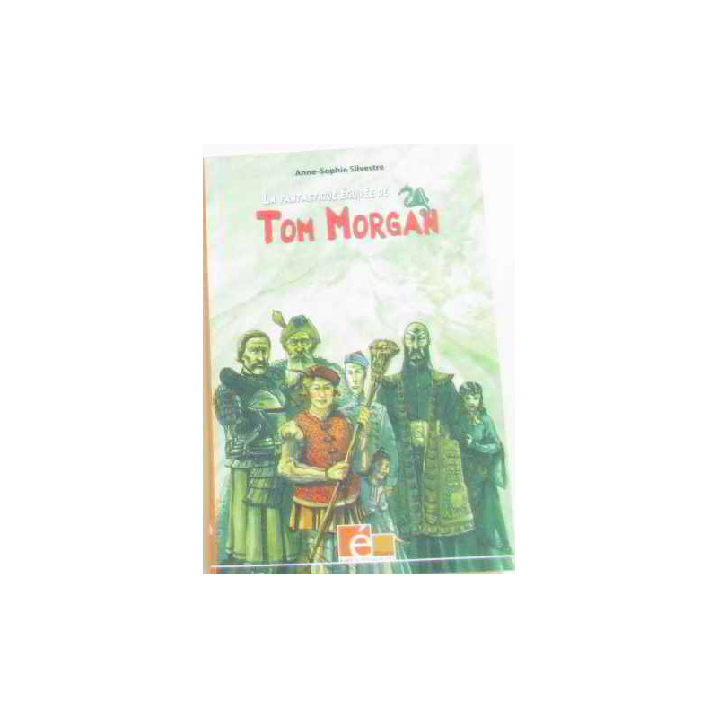 La fantastique équipée de Tom Morgan