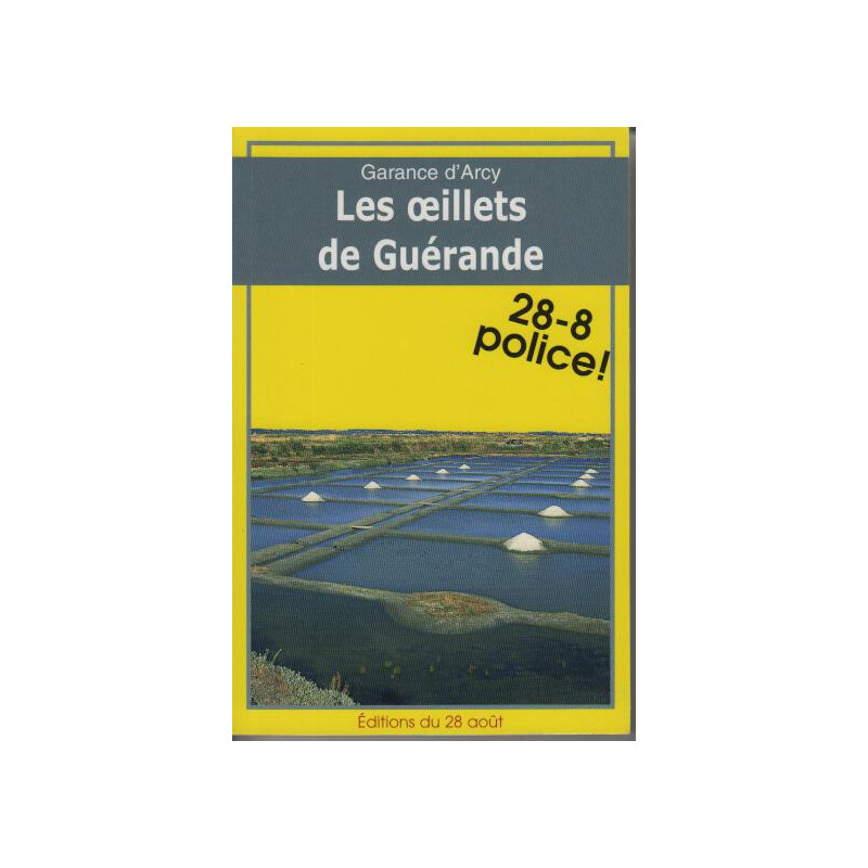 Oeillets de Guerande (les)