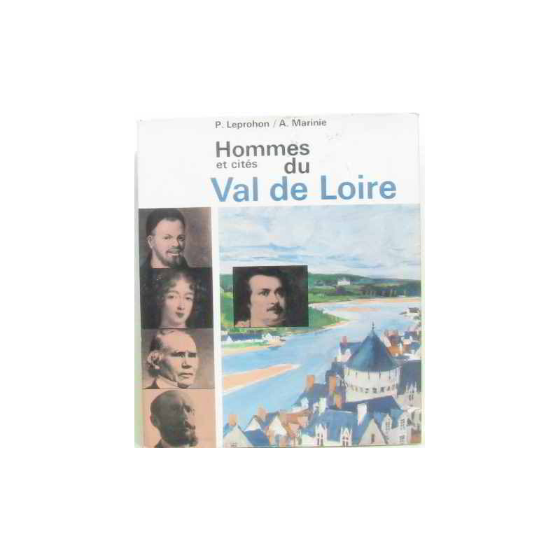 Hommes et cités du val de loire