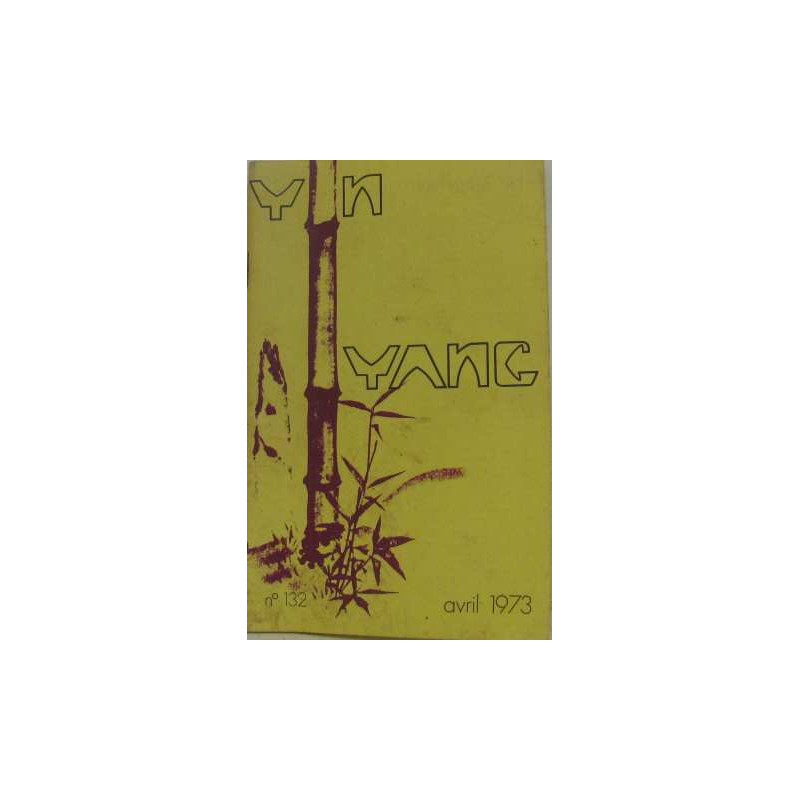 Yin yang : N°132 avril 1973