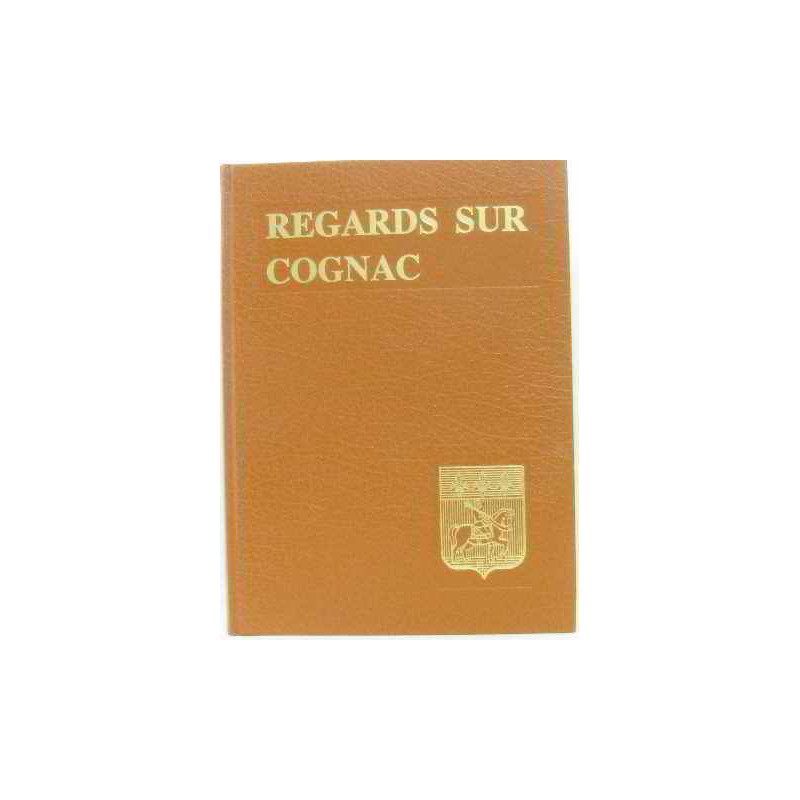 Regards sur cognac
