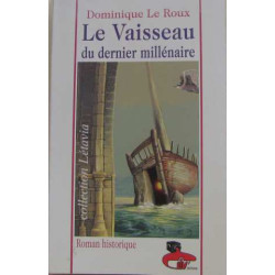 Le vaisseau du dernier millénaire