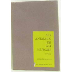 Les animaux de ma mémoire livre II