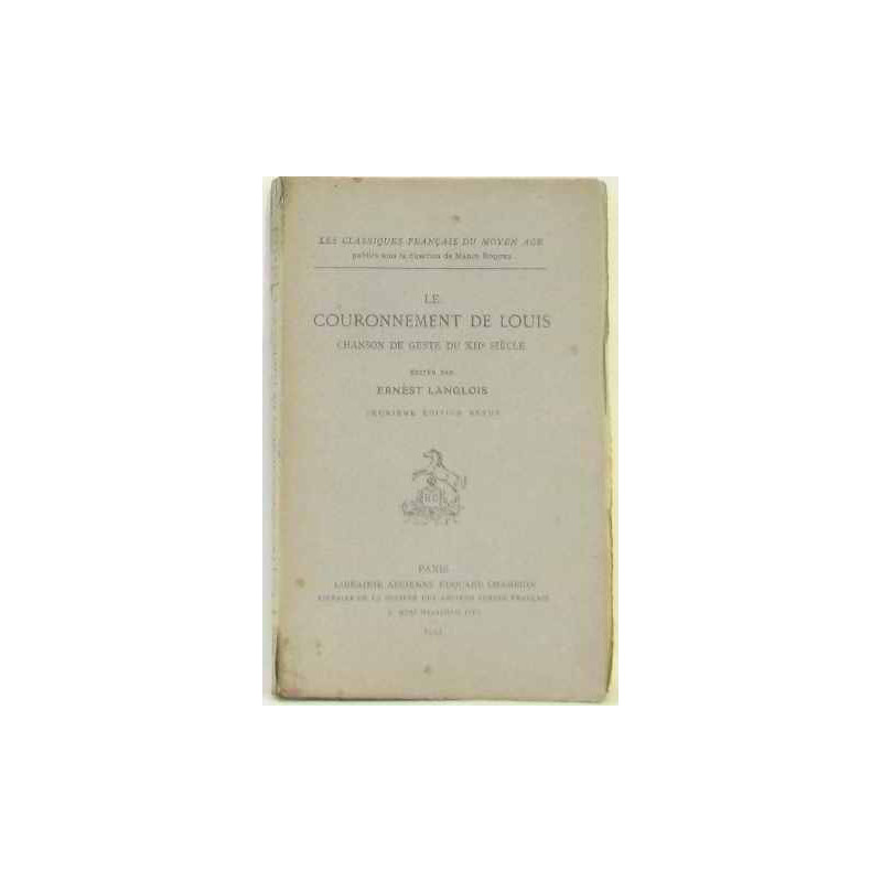 Le couronnement de louis/ chanson de geste du XII siecle
