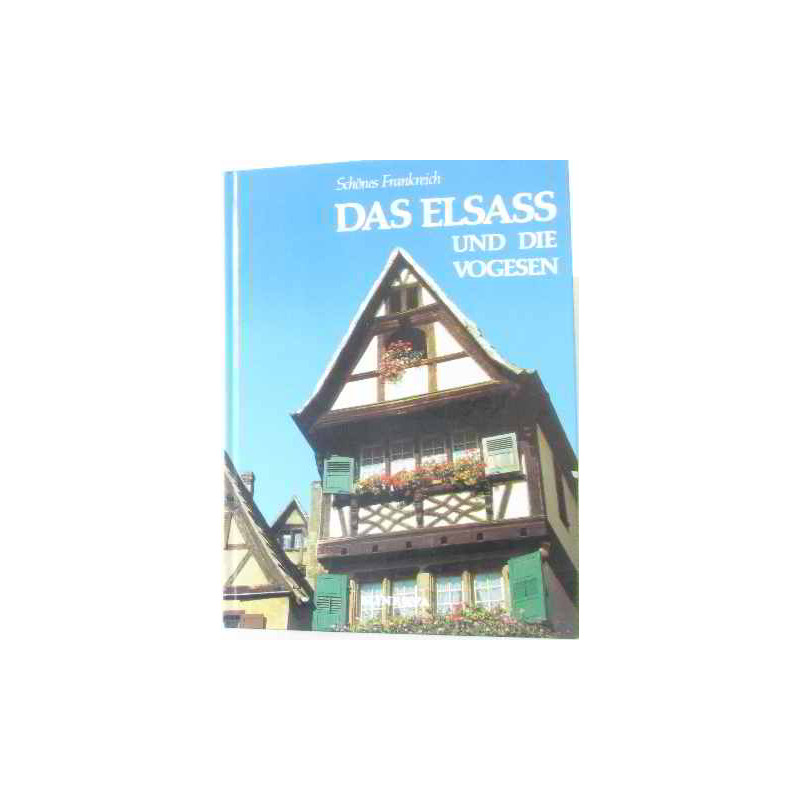 Das elsass und die vogesen