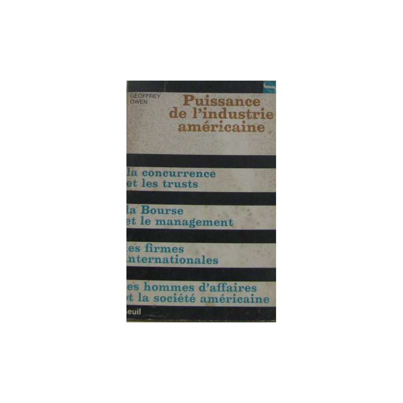 Puissance de l'industrie américaine