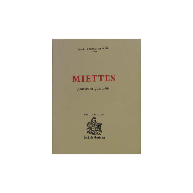 Miettes : pensées et quatrains