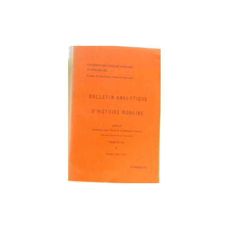 Bulletin analytique d'histoire romaine (tome XII-XIII) 2 1973-1974