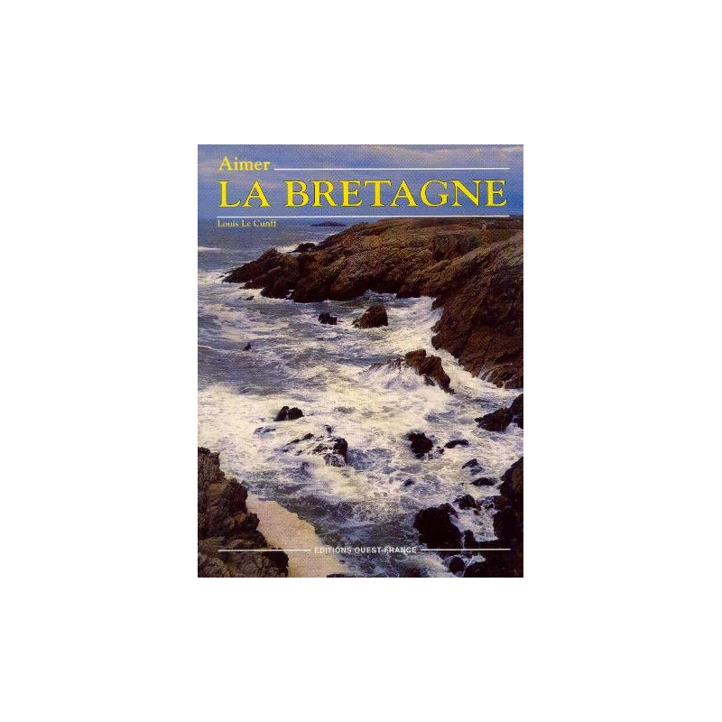 Aimer la bretagne