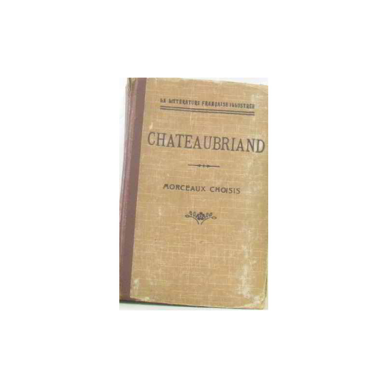 Chateaubriand morceaux choisis