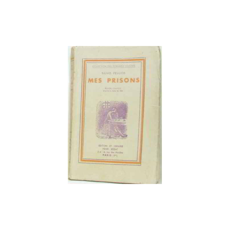 Mes prisons suivies des devoirs des hommes