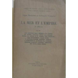 Ligue maritime et coloniale française : La mer et l'empire 2e série
