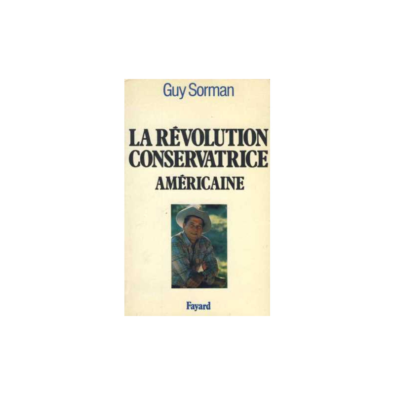 La révolution conservatrice américaine