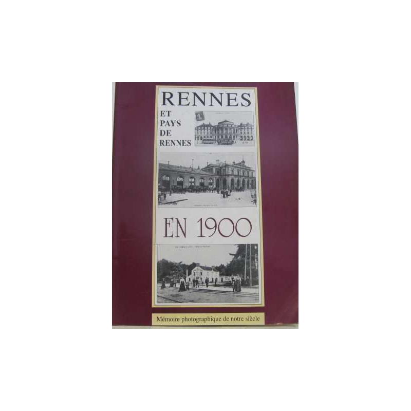 Rennes et pays de rennes en 1900
