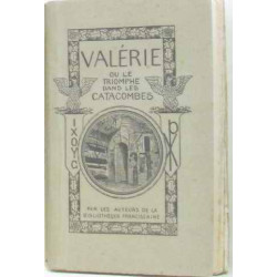 Valérie ou le triomphe des les catacombes