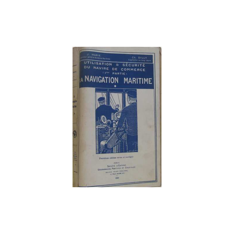 La navigation maritime manuel de manoeuvre moderne I